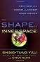 The Shape of Inner Space