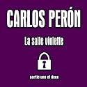 La Salle Violette-Part 1 & 2