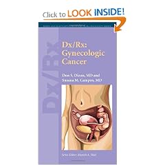 Dx Rx: Gynecologic Cancer (Jones and Bartlett Publishers Dx Rx Oncology Series) by Don S. Dizon and Susana M Campos