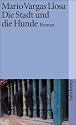 Die Stadt und die Hunde: Roman (suhrkamp taschenbuch)