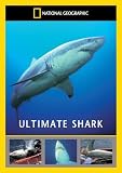 National Geographic: Ultimate Shark [DVD]