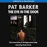 The Eye in the Door: The Regeneration Trilogy, Book 2