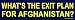 What's the exit plan for Afghanistan? -Magnetic Bumper Sticker