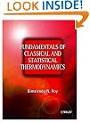 Fundamentals of Classical and Statistical Thermodynamics