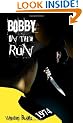 Bobby on the Run