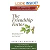 The Friendship Factor: How to Get Closer to the People You Care for