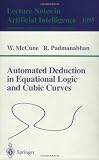Automated Deduction in Equational Logic and Cubic Curves (Lecture Notes in Computer Science / Lecture Notes in Artificial Intelligence)