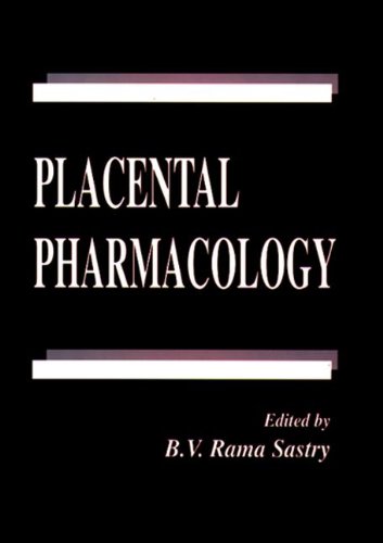 Placental Pharmacology (Handbooks in Pharmacology and Toxicology)