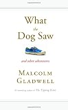 What the Dog Saw