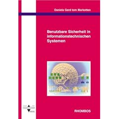 Benutzbare Sicherheit in informationstechnischen Systemen