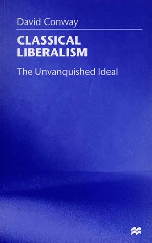 Classical Liberalism: The Unvanquished Ideal under Liberalism in The Books Store