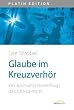 Glaube im Kreuzverh�r, Platin Edition