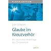 Glaube im Kreuzverh�r, Platin Edition
