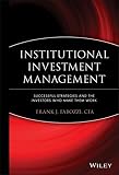 Institutional investment management : equity and bond portfolio strategies and applications