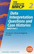 Data Interpretation Questions and Case Histories: MRCP Part 2 (MRCP Study Guides)