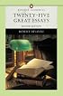 Twenty-Five Great Essays (Penguin Academics Series) (2nd Edition) (Penguin Academics)