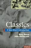 Classics
 A Very Short Introduction (Very Short Introductions),
John Henderson