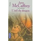 L'oeil du dragonpar Anne McCaffrey