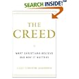 The Creed: What Christians Believe and Why it Matters by Luke Timothy Johnson