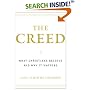 The Creed: What Christians Believe and Why it Matters