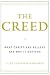 Books : The Creed: What Christians Believe and Why it Matters