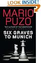 Six Graves to Munich