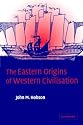 The Eastern Origins of Western Civilisation