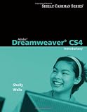 Adobe  Dreamweaver  CS4: Introductory Concepts and Techniques (Shelly Cashman)