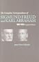 The Complete Correspondence of Sigmund Freud and Karl Abraham 1907-1925