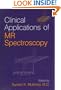 Clinical Applications of Magnetic Resonance Spectroscopy