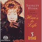 Here's to Life by  Shirley Horn 