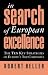 Used : In Search of European Excellence: The 10 Key Strategies of Europe's Top Companies
