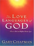 The Love Languages of God (Walker Large Print)