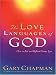 The Love Languages of God (Walker Large Print)
