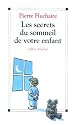 Les secrets du sommeil de votre enfant