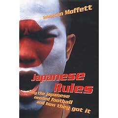 Japanese Rules: Japan and the Beautiful Game