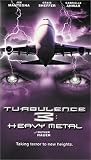 Turbulence 3 - Heavy Metal Turbulence 3 - Heavy Metal