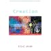 Creation: Life and How to Make It