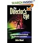 The Director's Eye: A Comprehensive Textbook for Directors and Actors