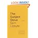 The Subject Steve: A Novel