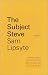 The Subject Steve: A Novel