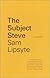 The Subject Steve: A Novel