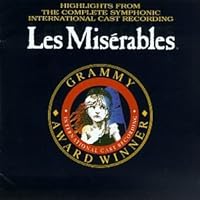 Les Miserables (Highlights from the Complete Symphonic International Cast Recording)