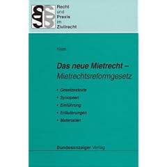 Das neue Mietrecht - Mietrechtsreformgesetz