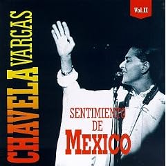 Sentimiento de Mexico, Vol. 2