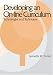 Book Developing an Online Curriculum: Technologies and Techniques