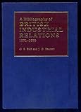 A bibliography of British industrial relations, 1971-1979