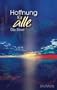 Die Bibel. Future Edition (Mittelgro�e Ausgabe). Hoffnung f�r alle
