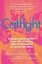 Catfight: Rivalries Among Women--from Diets to Dating, from the Boardroom to the Delivery Room