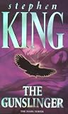 The Dark Tower: The Gunslinger v. 1 (The Dark Tower)